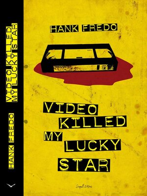 cover image of Video Killed My Lucky Star